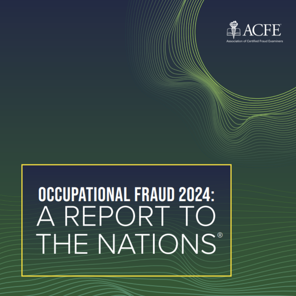 An Overview of Occupational Fraud 2024: A Report to the Nations by ACFE